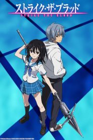 Strike The Blood Phần 1